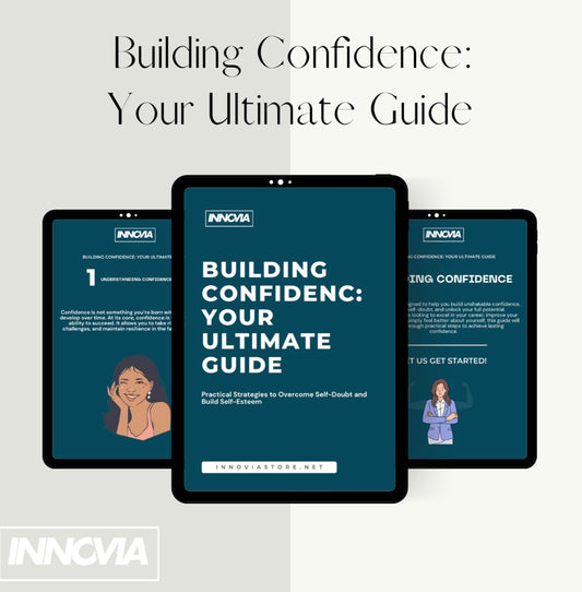 Building Confidence: Your Ultimate Guide to Overcoming Self-Doubt and Achieving Success