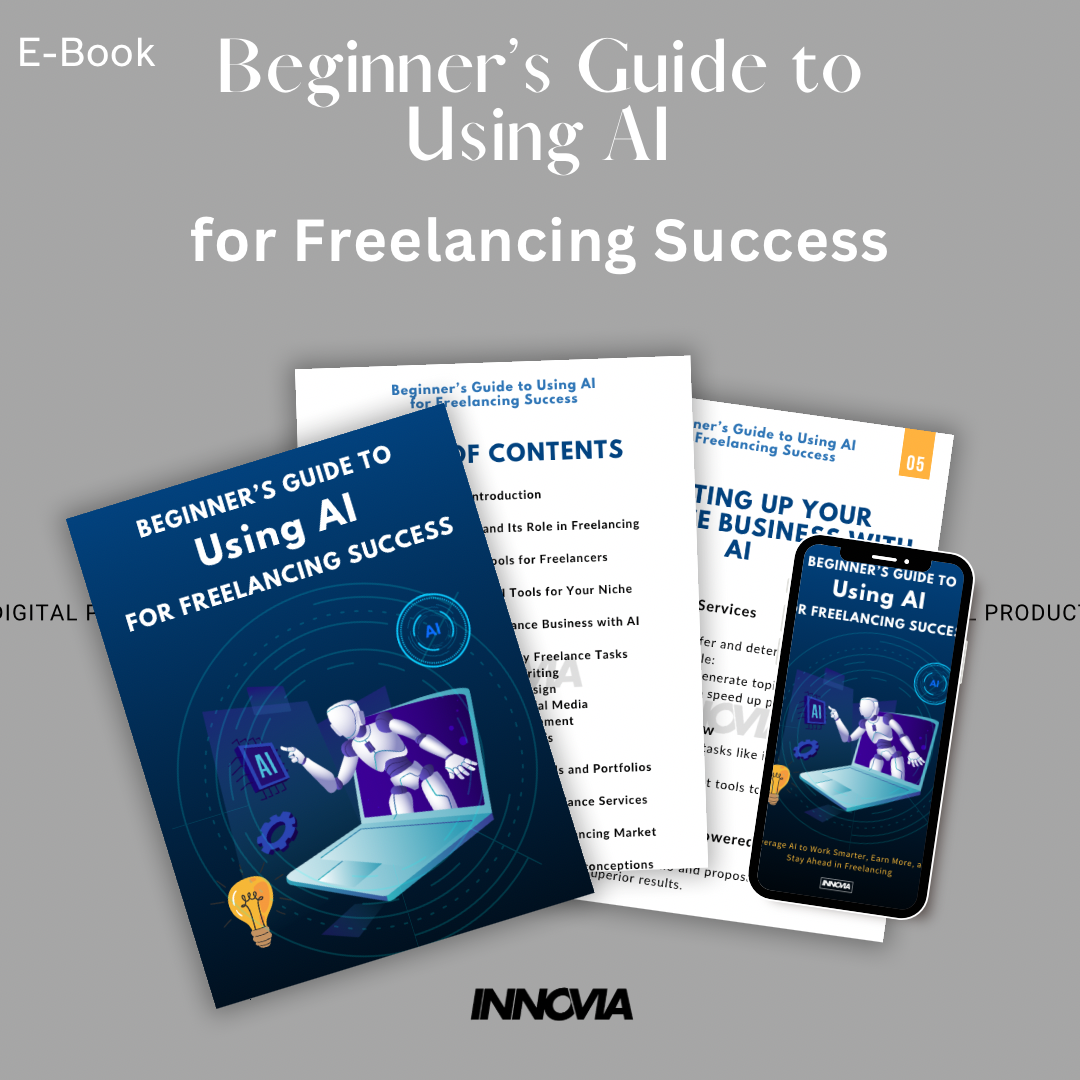 Beginner’s Guide to Using AI for Freelancing Success: Work Smarter, Earn More