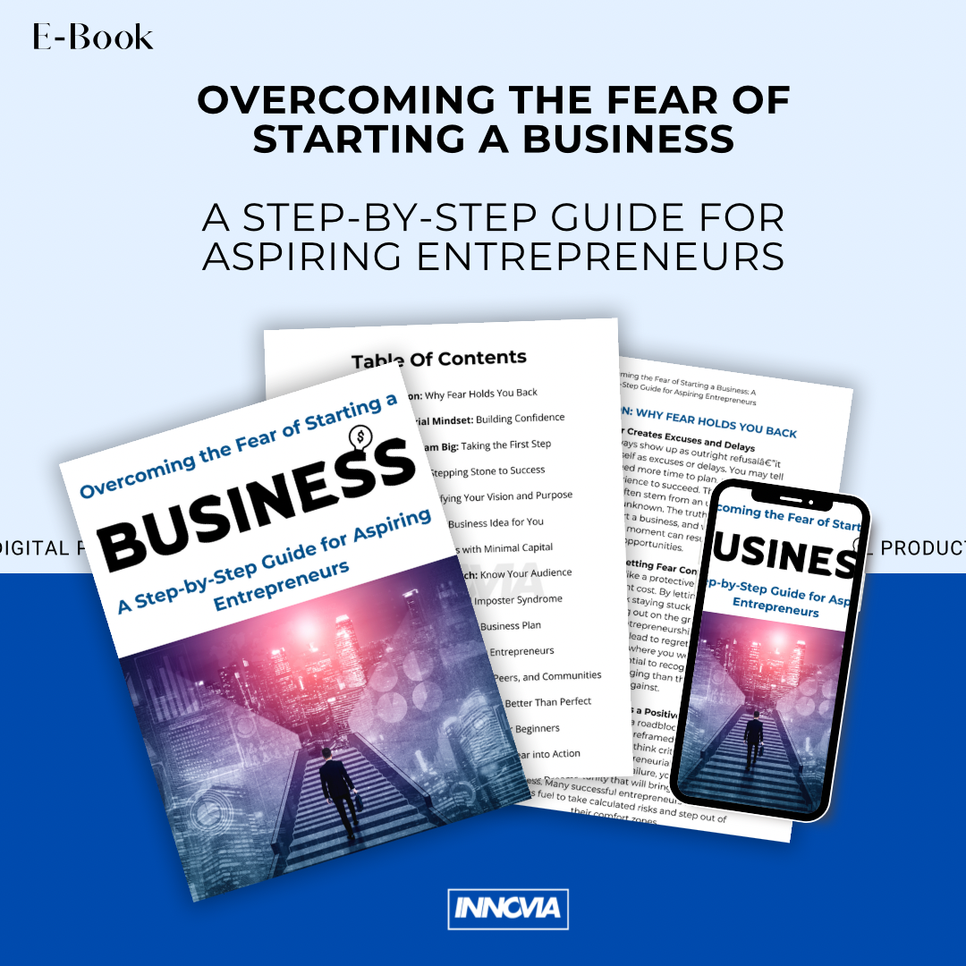 Overcoming the Fear of Starting a Business: A Step-by-Step Guide for Aspiring Entrepreneurs