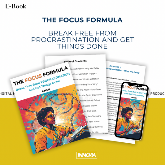 The Focus Formula: Break Free from Procrastination and Get Things Done